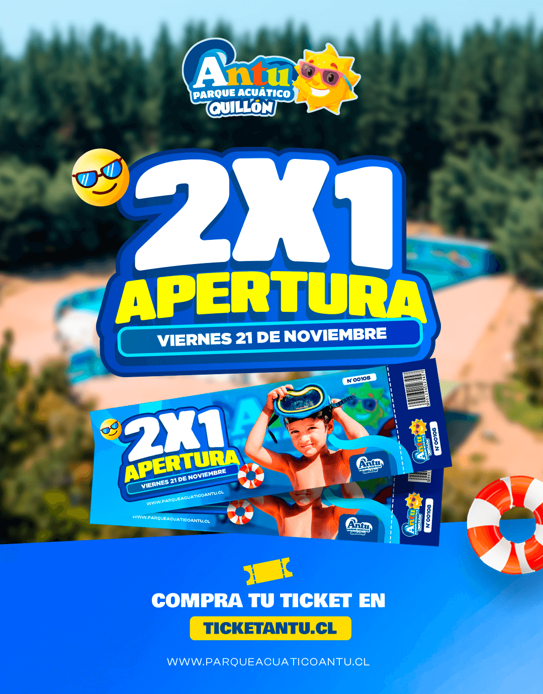 Gran Apertura 2x1 Parque Acuatico Antu - 21 de Noviembre