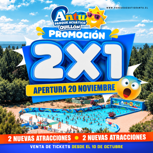 Gran Apertura 2×1 Parque Acuatico Antu – 20 de Noviembre